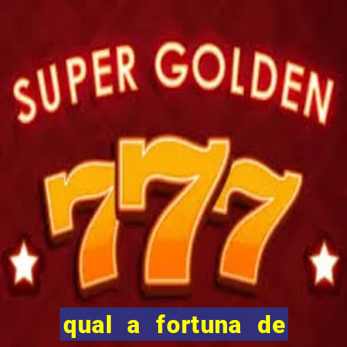 qual a fortuna de nelson wilians